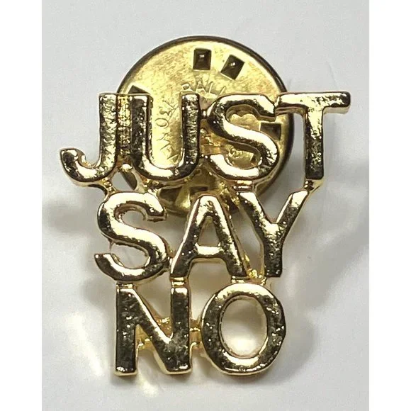 Vintage JUST SAY NO Gold Tone Metal Retro Pin Button Brooch DARE War On Drugs - Picture 1 of 5